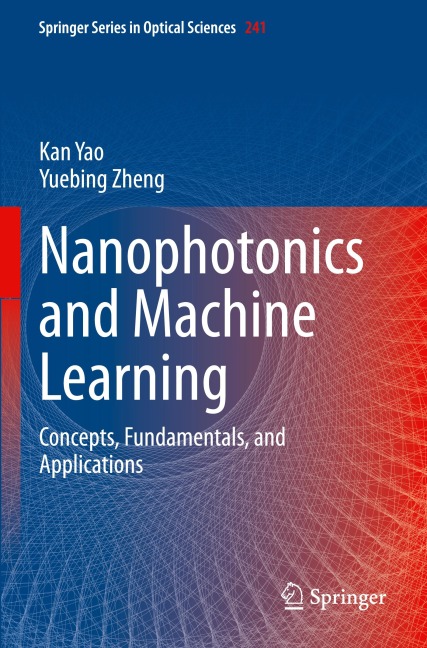 Nanophotonics and Machine Learning: Concepts, Fundamentals, and Applications