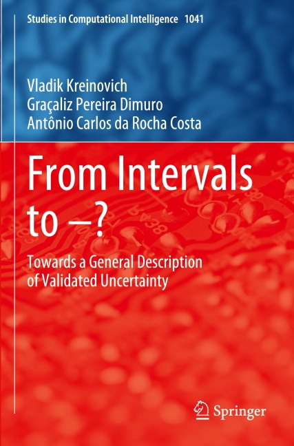 From Intervals to -?: Towards a General Description of Validated Uncertainty