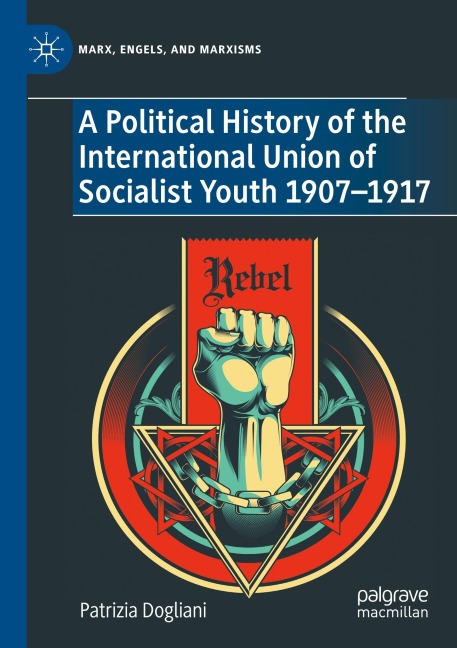 A Political History of the International Union of Socialist Youth 1907-1917