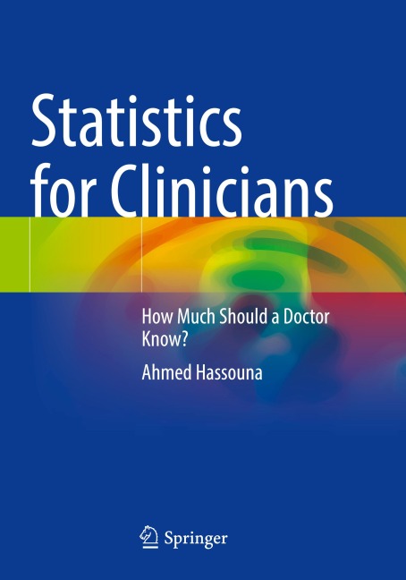 Statistics for Clinicians: How Much Should a Doctor Know?