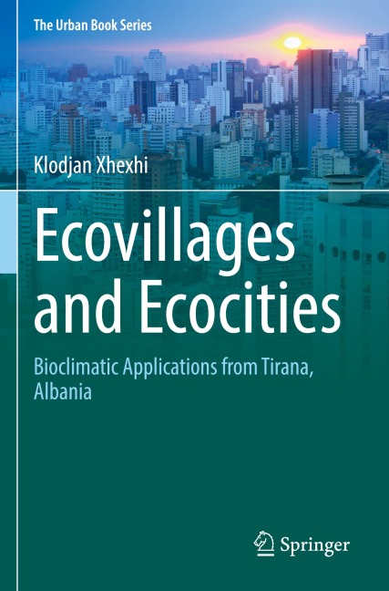 Ecovillages and Ecocities: Bioclimatic Applications from Tirana, Albania