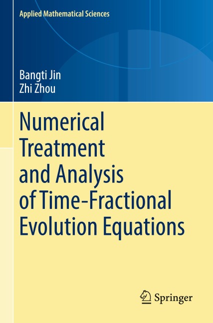 Numerical Treatment and Analysis of Time-Fractional Evolution Equations
