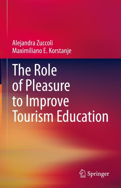 The Role of Pleasure to Improve Tourism Education