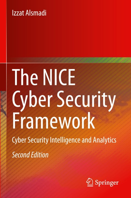 The NICE Cyber Security Framework: Cyber Security Intelligence and Analytics