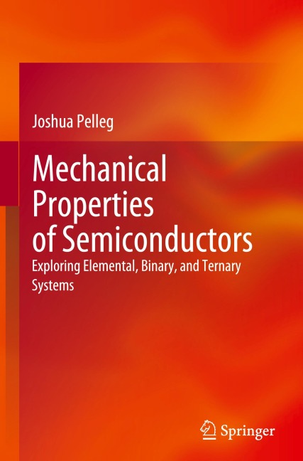 Mechanical Properties of Semiconductors: Exploring Elemental, Binary, and Ternary Systems