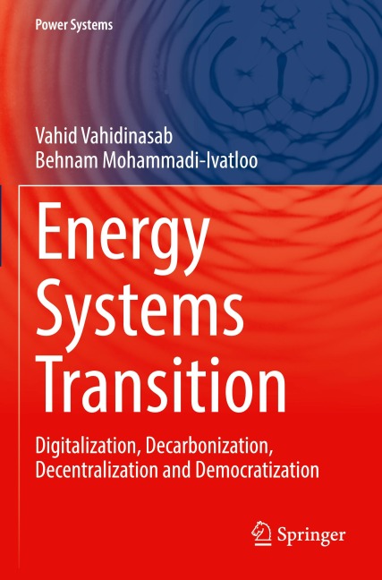 Energy Systems Transition: Digitalization, Decarbonization, Decentralization and Democratization
