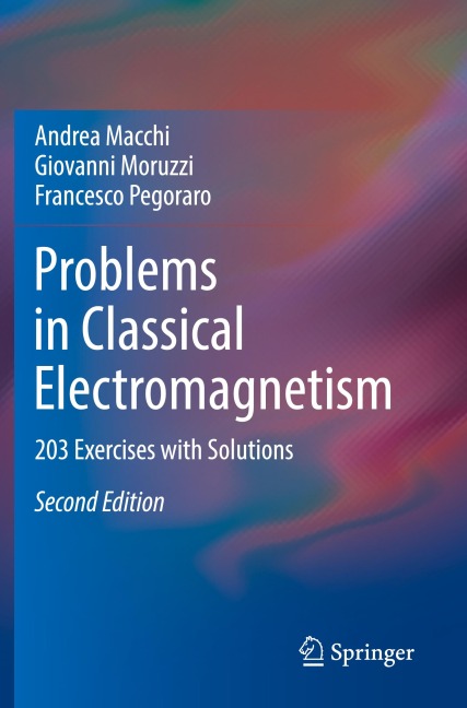 Problems in Classical Electromagnetism: 203 Exercises with Solutions