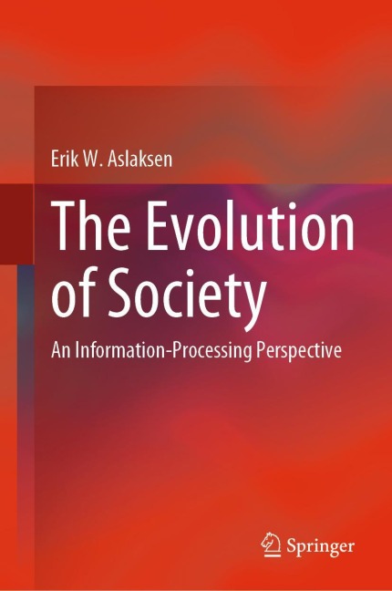 The Evolution of Society: An Information-Processing Perspective