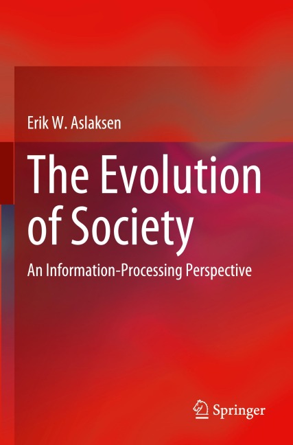 The Evolution of Society: An Information-Processing Perspective