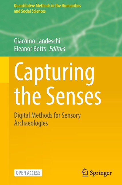 Capturing the Senses: Digital Methods for Sensory Archaeologies