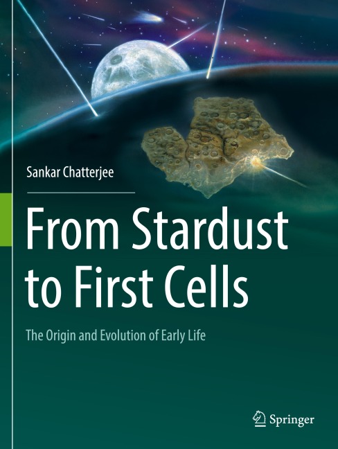 From Stardust to First Cells: The Origin and Evolution of Early Life