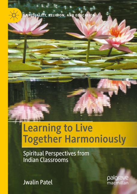 Learning to Live Together Harmoniously: Spiritual Perspectives from Indian Classrooms