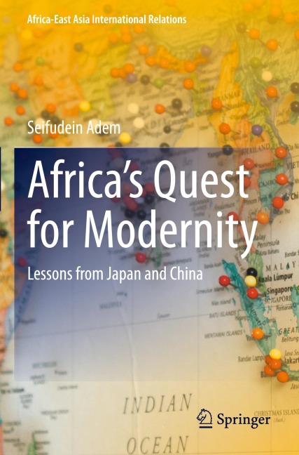 Africas Quest for Modernity: Lessons from Japan and China