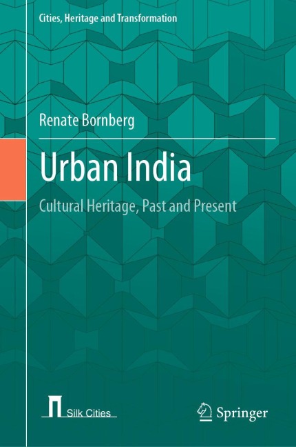 Urban India: Cultural Heritage, Past and Present
