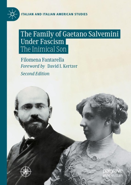 The Family of Gaetano Salvemini Under Fascism: The Inimical Son
