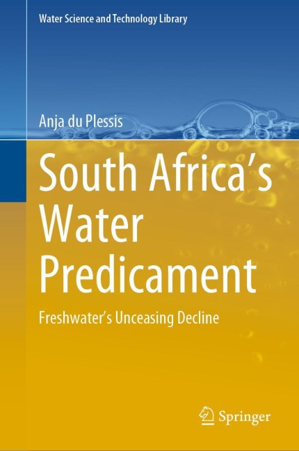 South Africas Water Predicament: Freshwaters Unceasing Decline