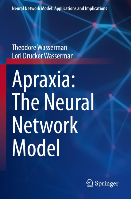 Apraxia: The Neural Network Model