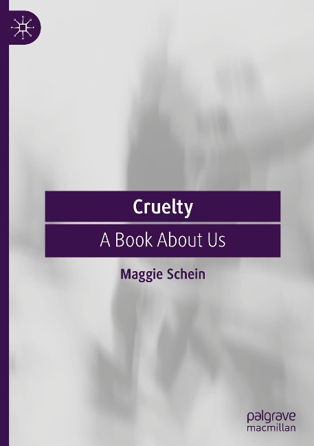 Cruelty: A Book About Us