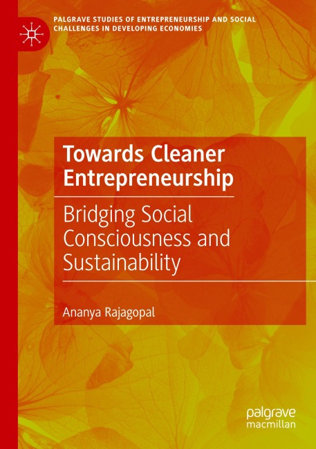 Towards Cleaner Entrepreneurship: Bridging Social Consciousness and Sustainability