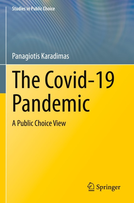 The Covid-19 Pandemic: A Public Choice View