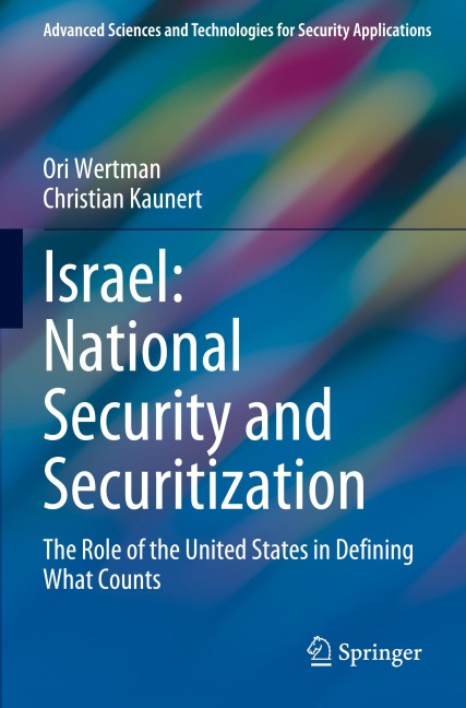 Israel: National Security and Securitization: The Role of the United States in Defining What Counts