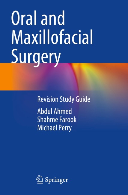 Oral and Maxillofacial Surgery: Revision Study Guide