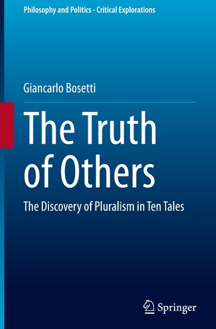 The Truth of Others: The Discovery of Pluralism in Ten Tales