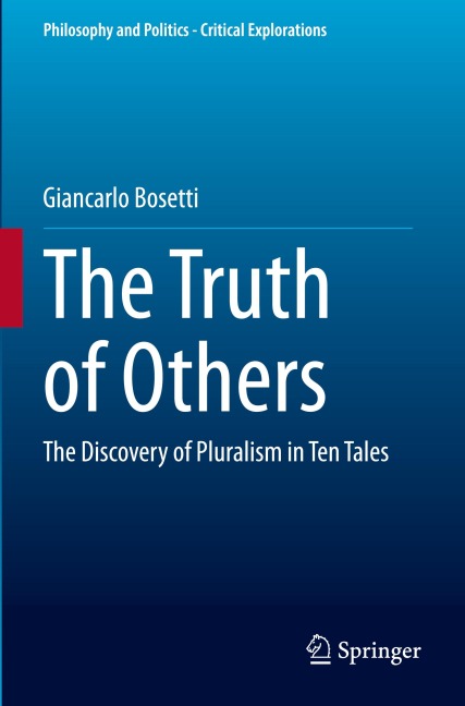 The Truth of Others: The Discovery of Pluralism in Ten Tales