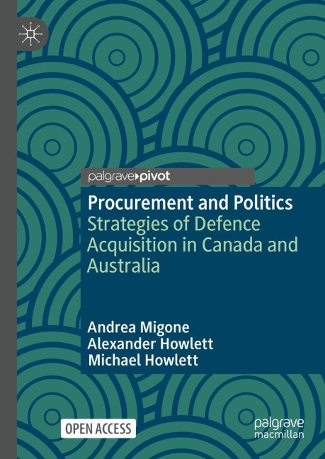 Procurement and Politics: Strategies of Defence Acquisition in Canada and Australia