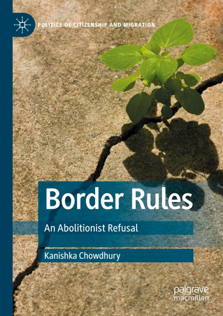 Border Rules: An Abolitionist Refusal