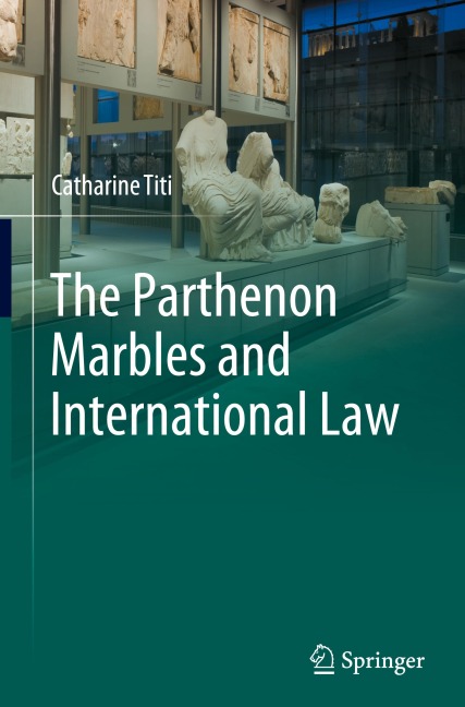 The Parthenon Marbles and International Law