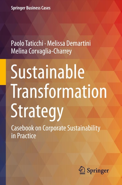 Sustainable Transformation Strategy: Casebook on Corporate Sustainability in Practice