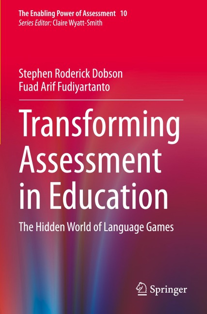 Transforming Assessment in Education: The Hidden World of Language Games