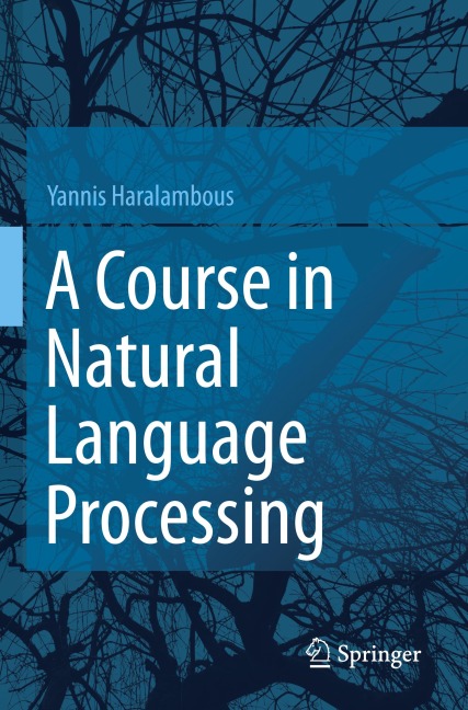 A Course in Natural Language Processing