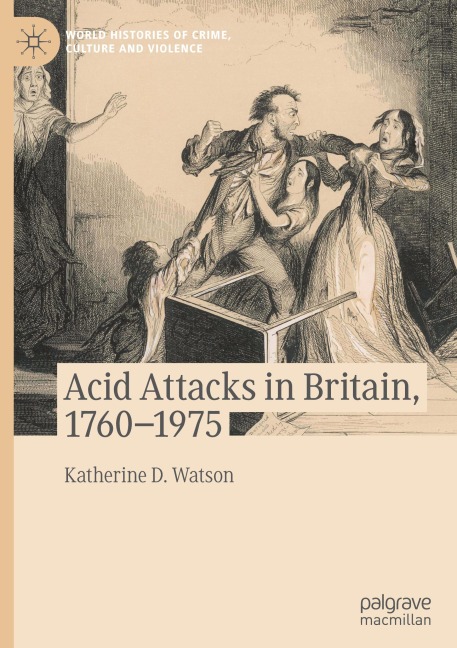 Acid Attacks in Britain, 1760-1975