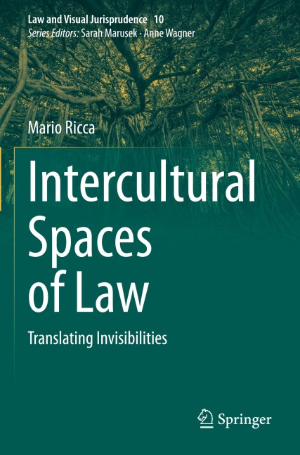 Intercultural Spaces of Law: Translating Invisibilities