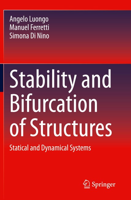 Stability and Bifurcation of Structures: Statical and Dynamical Systems