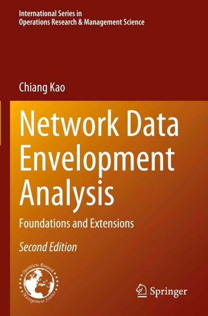 Network Data Envelopment Analysis: Foundations and Extensions
