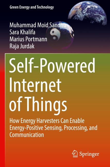 Self-Powered Internet of Things: How Energy Harvesters Can Enable Energy-Positive Sensing, Processing, and Communication