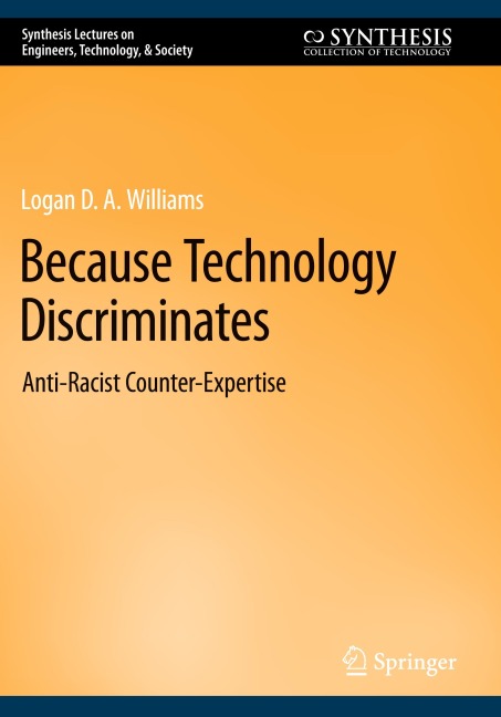 Because Technology Discriminates: Anti-Racist Counter-Expertise