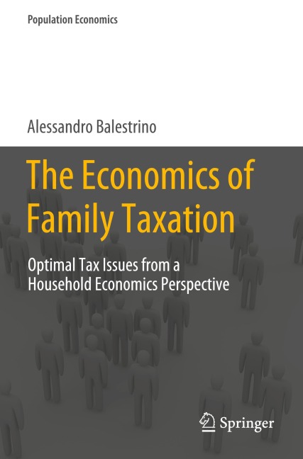 The Economics of Family Taxation: Optimal Tax Issues from a Household Economics Perspective