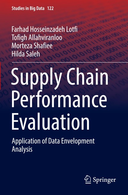 Supply Chain Performance Evaluation: Application of Data Envelopment Analysis