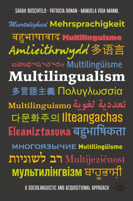 Multilingualism: A Sociolinguistic and Acquisitional Approach