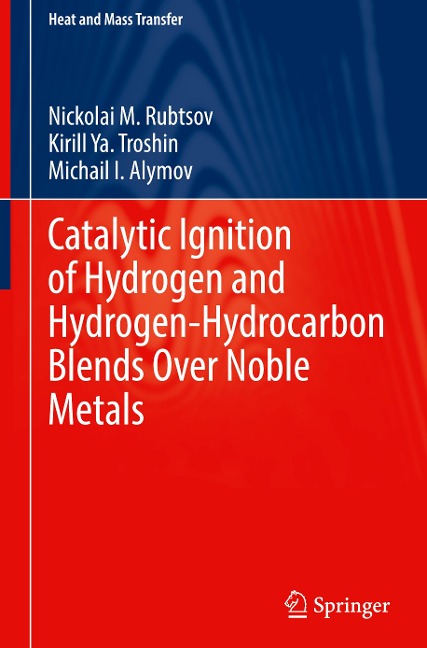 Catalytic Ignition of Hydrogen and Hydrogen-Hydrocarbon Blends Over Noble Metals