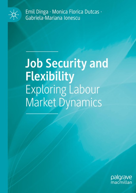 Job Security and Flexibility: Exploring Labour Market Dynamics