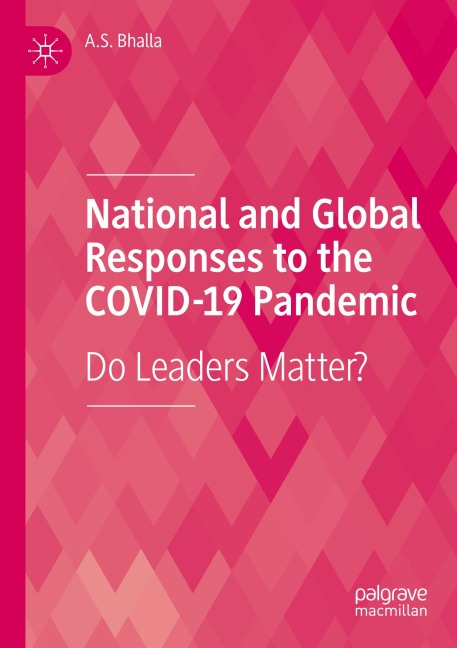 National and Global Responses to the COVID-19 Pandemic: Do Leaders Matter?