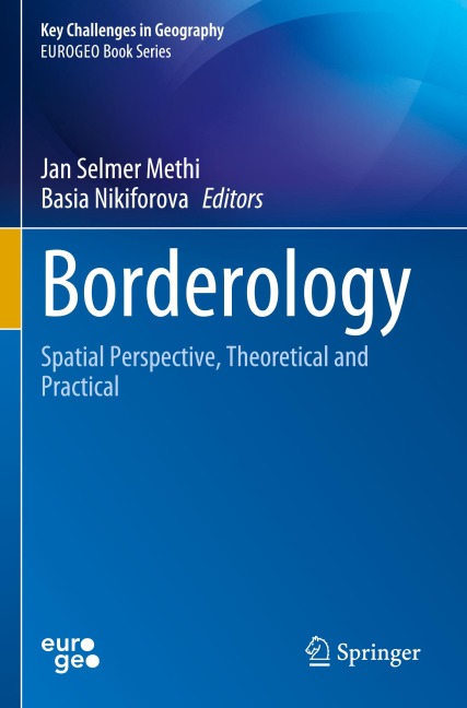 Borderology: Spatial Perspective, Theoretical and Practical