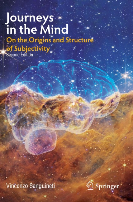 Journeys in the Mind: On the Origins and Structure of Subjectivity