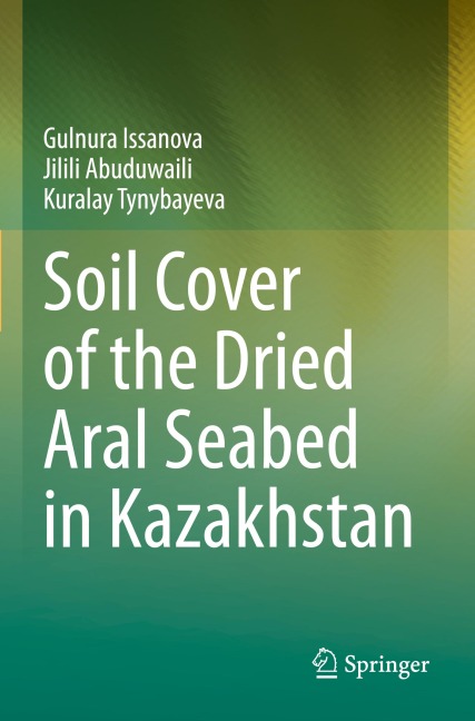 Soil Cover of the Dried Aral Seabed in Kazakhstan