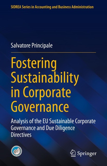 Fostering Sustainability in Corporate Governance: Analysis of the EU Sustainable Corporate Governance and Due Diligence Directives